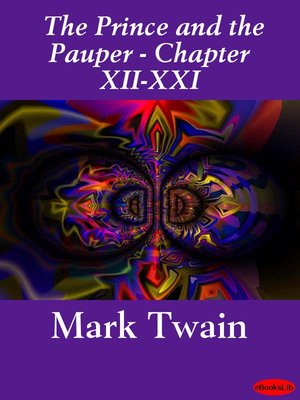 cover image of The Prince and the Pauper (Illustrated), Chapters XII - XXI
